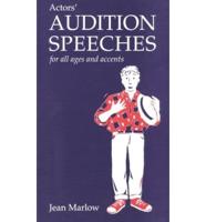 Actors' Audition Speeches for All Ages and Accents