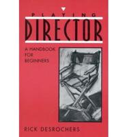 Playing Director