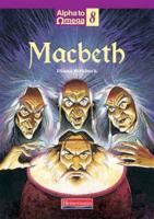 Macbeth, [By] William Shakespeare