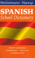 Heinemann - Harrap Spanish School Dictionary