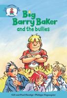 Literacy Edition Storyworlds Stage 9, Our World, Big Barry Baker and the Bullies 6 Pack