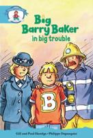 Big Barry Baker in Big Trouble