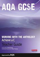 AQA GCSE Working With the Anthology. Achieve a C