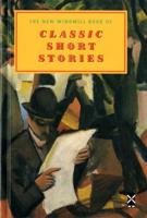 The New Windmill Book of Classic Short Stories
