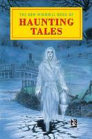 The New Windmill Book of Haunting Tales