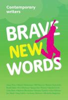 Brave New Words