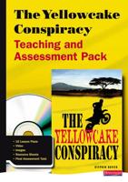 The Yellowcake Conspiracy Teaching and Assessment Pack