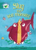Literacy Edition Storyworlds Stage 6, Fantasy World, Slug the Sea Monster