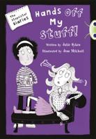 Bug Club Blue (KS2) B/4A The Stepsister Diaries: Hands of My Stuff! 6-Pack