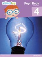 Science Bug. Pupil Book 4