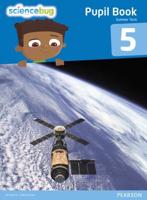 Science Bug. Pupil Book 5