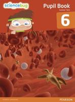 Science Bug. Pupil Book 6