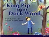 Bug Club Red B (KS1) King Pip and the Dark Wood 6-Pack