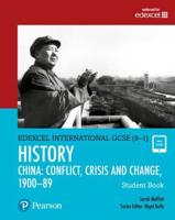 Edexcel International GCSE (9-1) History. Conflict, Crisis and Change