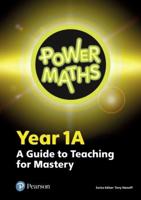 Power Maths. Year 1A A Guide to Teaching for Mastery
