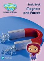 Magnets and Forces. Topic Book