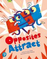 Bug Club Shared Reading: Opposites Attract (Year 1)