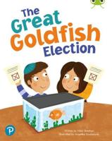 The Great Goldfish Election