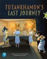 Tutankhamun's Last Journey