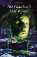 The Phantom's Last Voyage
