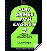 Play Games With English 2. Teacher's Resource Book