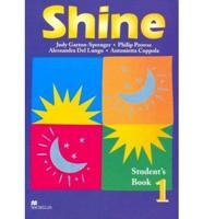 Shine 1 Student Book International