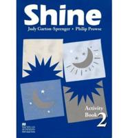 Shine 2 Activity Book International