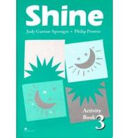 Shine 3 Activity Book International