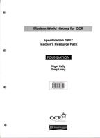 Modern World History for OCR: Foundation Teachers Resource Pack