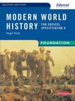 Modern World History for Edexcel Specification A. Foundation