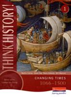 Changing Times, 1066-1500. [Pupil Book]