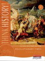 Revolutionary Times, 1500-1750. Core Pupil Book 2