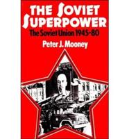 The Soviet Superpower