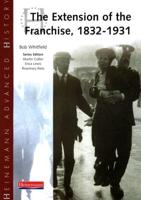 The Extension of the Franchise, 1832-1931
