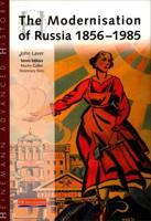 The Modernisation of Russia, 1856-1985