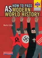 How to Pass AS Modern World History