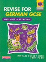 Revise for German GCSE. Listening and Speaking