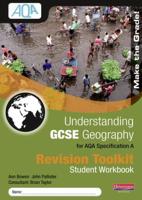 Understanding GCSE Geography for AQA Specification A. Revision Toolkit