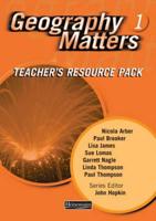 Geography Matters. 1 Teacher's Resource Pack