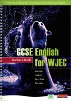 GCSE English for WJEC Teacher's Guide