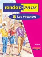 Rendez-Vous Student Module 3A Les Vacances (Pack of 6)