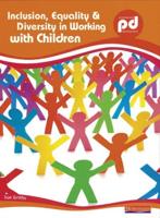Inclusion, Equality & Diversity in Working With Children