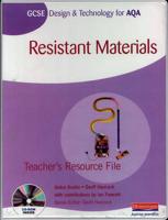 GCSE Design and Technology for AQA: Resistant Materials Teacher's Resource File