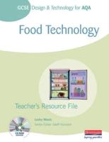 GCSE Design and Technolgoy for AQA: Food Technology Teacher's Resource File CD Rom