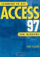 Learning to Use Access for Windows