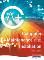 Computer Maintenance and Installation