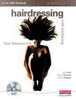 S/NVQ Level 3 Hairdressing With Barbering. [Tutor Resource File]