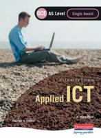 AS Level for Edexcel Applied ICT