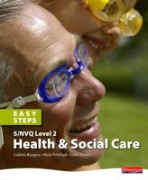 Health & Social Care. S/NVQ Level 2