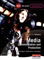 AS GCE Media: Communication and Production Student Book (Edexcel)